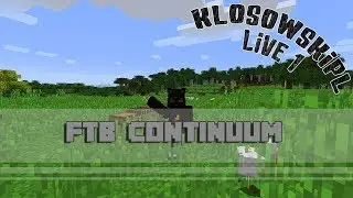 FTB Continuum #1 Gramy na nowej paczce