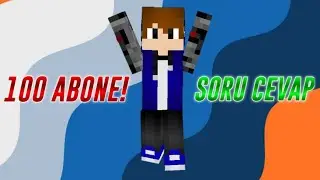 100 ABONE SORUCEVAP! #sorucevap
