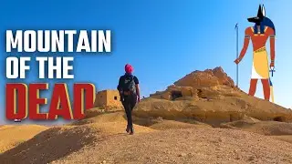 Mountain of the Dead | Egypt Vlog 210