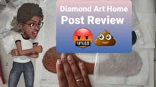 Diamond Art Home Post Review *I QUIT💩*