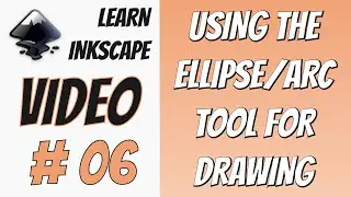 Learn Inkscape: Using the Ellipse/Arc Tool