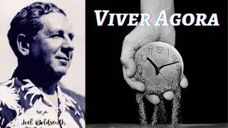 Viver Agora - Joel S. Goldsmith