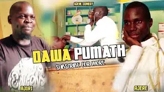 DAWA PUMATH ajere comedy#southsudan #alur #kampala #bunyoro #westnilecomedy