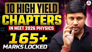 Top 10 Most Important Physics Chapters for NEET 2026 (Must Revise Again & Again) | GG Sir Guidance