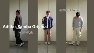 Styling the Adidas Samba | Review, Sizing, Try-on & More | How to style the Adidas Samba Original