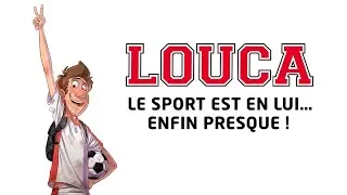 Louca la BD : Les exploits d'un ex-loser !