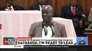 Former DP Rigathi Gachagua announces 2027 presidency bid, outlines his priorities
