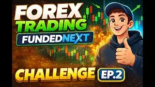 FundedNext Forex Challenge | EP.2 &ndash; Managing RISK