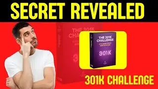 301K CHALLENGE REVIEW 2022- Does 301K Challenge Really Work?