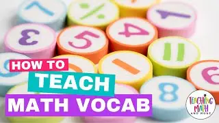 How to Teach Math Vocabulary