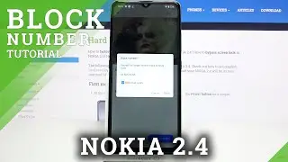 How to Block Number in NOKIA 2.4 &ndash; Create Blacklist
