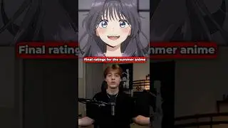 Итоговые рейтинги летних аниме