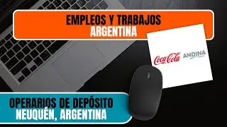 Empleos y Trabajos Argentina CoCa Cola Andina Busca: Operarios de Dep&oacute;sito (Argentina) #empleo