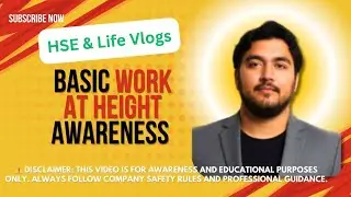 Basic Work at Height Awareness | Safety Toolbox Talk