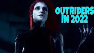 OUTRIDERS IN 2022 - IS IT WORTH PLAYING?