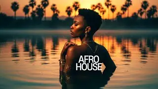 Afro House Mix 2026 | Golden Hour Deep & Melodic House