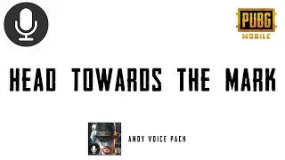 Head Towards The Mark | Pubg Andy Voice Pack Sound Effect 🔊🗣️