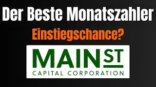 Gro&szlig;e Chance bei Main Street Capital? (Bester Monatszahler)