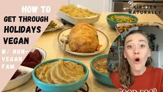 HOLIDAYS AS A VEGAN IN A NON-VEGAN FAM? *must watch this* 🦃🍽️🎄