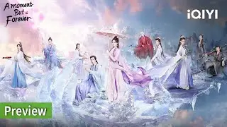 Welcome Goddess Tiffany Tang & Liu Xueyi timeless romance | A Moment But Forever | iQIYI Philippines