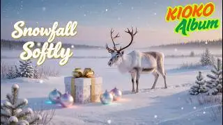Snowfall Softly | Kids Songs | @KiokoAlbum  #music