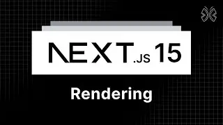 Next.js 15 Tutorial -  47 - Rendering