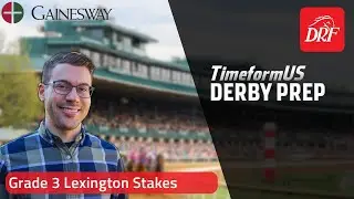 TimeformUS Road to the Derby | Lexington Stakes 2022
