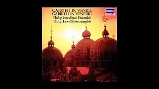 THE GABRIELIS IN VENICE (LP) - Philip Jones Brass Ensemble - COMPLETE ALBUM (1983)