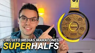 Todo sobre las SUPERHALFS | Circuito de MEDIAS MARATONES de Europa