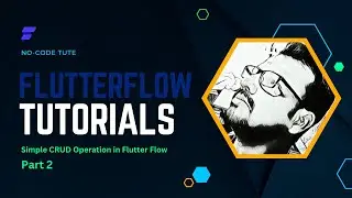 Simple CRUD Operation in Flutter Flow Part 2