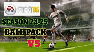 FC24 UPDATE FIFA 16 MOBILE - RELEASE NEW BALL PACK V5 SEASON 24-25 FOR FIFA 16 ANDROID