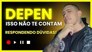 Tirando dúvidas sobre o DEPEN (PPF)