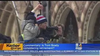 Keller @ Large: Tom Brady's Struggle For Work-Life Balance