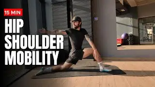 15 Min Hip - Shoulder Mobility Workout | All Levels | Follow Along