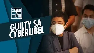 Stand for Truth: Maria Ressa at Reynaldo Santos Jr., hinatulang guilty sa cyber libel!