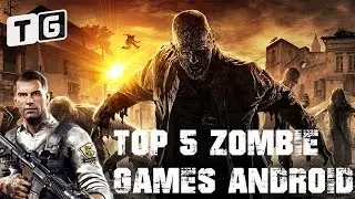 Top 5 Best HD Zombie Games for Android 2018