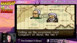 Handicap No Stream #43 - Fire Emblem IV - Part 1/3