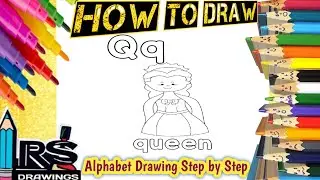 How to draw Q FOR  QUEEN👸👑📚 ABC Drawing for Kids | Learn to Draw A-Z Alphabet Step by Step 