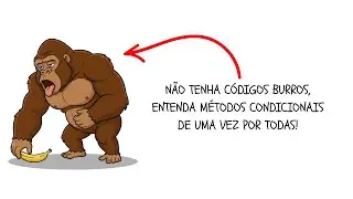 EXPLICANDO LIGUAGEM JAVA #2 | ENTENDA M&Eacute;TODOS CONDICIONAIS DE UMA VEZ POR TODAS