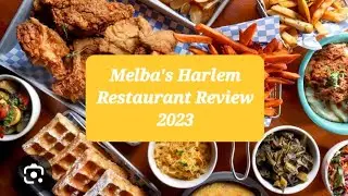 I Went To Melba's In Harlem To See If It's Worth The Hype