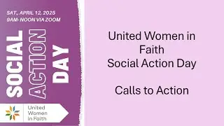 United Women in Faith - Social Action Day - Calls to Action