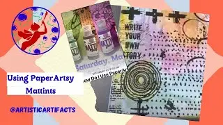 Using PaperArtsy Mattints in Mixed Media at Artistic Artifacts