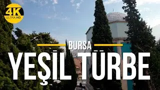 Bursa Yeşil T&uuml;rbe | Drone 4K | Bursa Tanıtım Serisi | Beauties of Turkey