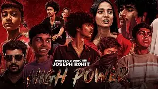 HIGH POWER FULL MOVIE DIRECTED BY JOSEPH ROHIT 🔥