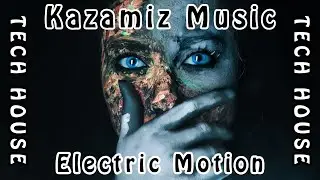 ⚡🎧 Electric Motion: Unstoppable Tech House Vibes That Will Make You Dance All Night! 💃🔥🎶#techhouse