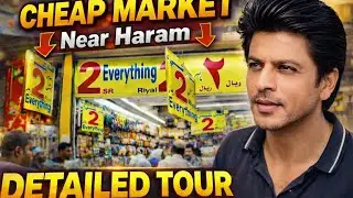 Cheap Market Near Haram 😱 | 2 Riyal Everything Market Makkah | Detailed Tour