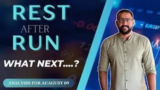 REST AFTER RUN...MARKET ANALYSIS | BEST TRADE FOR TOMORROW IN NIFTY AND BANK NIFTY 09/08