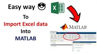 How to Import Excel data inro MATLAB|| Simple and Easy Method||