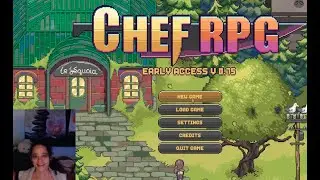 Starting My Life As a Peasant Chef in a Cozy Futuristic Town:  Chef RPG Ep 1
