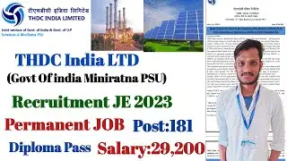 THDC India LTD Recruitment 2023 | Permanent Job | Salary-29,200 | Govtjobs | Diploma-JE | THDC Job